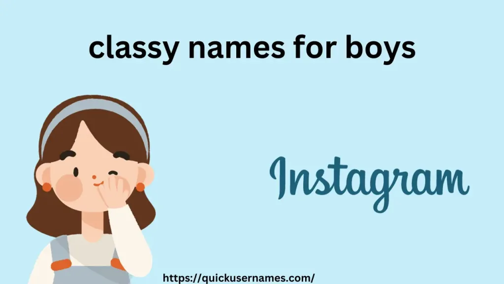 classy instagram names for boys