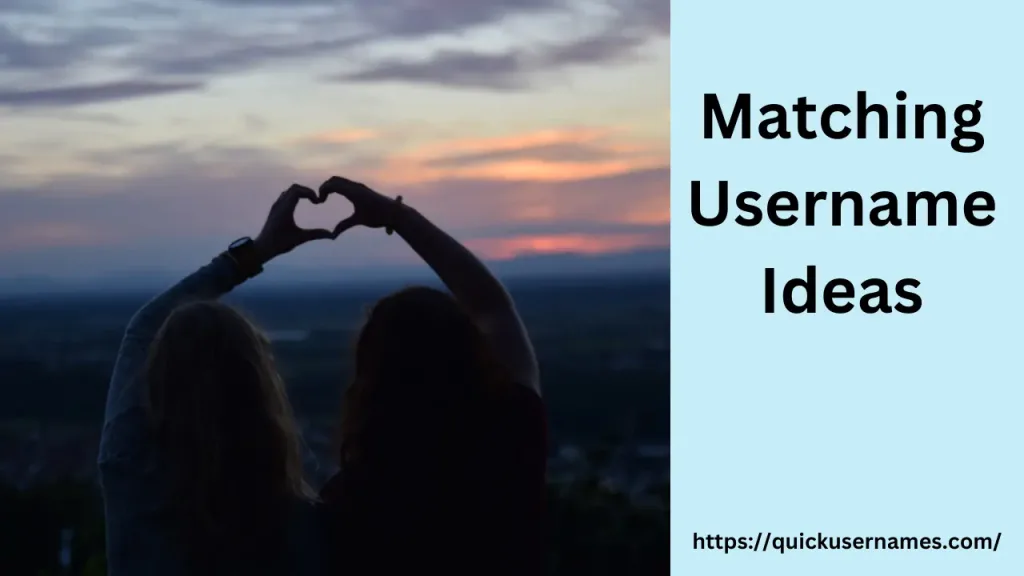 430+ Cool And Best Matching Usernames (for Couples, Best Friends) - 2024