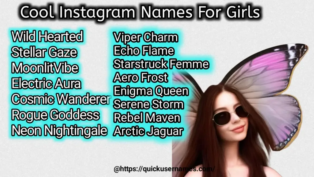 wild hearted Cool Instagram Names For Girls