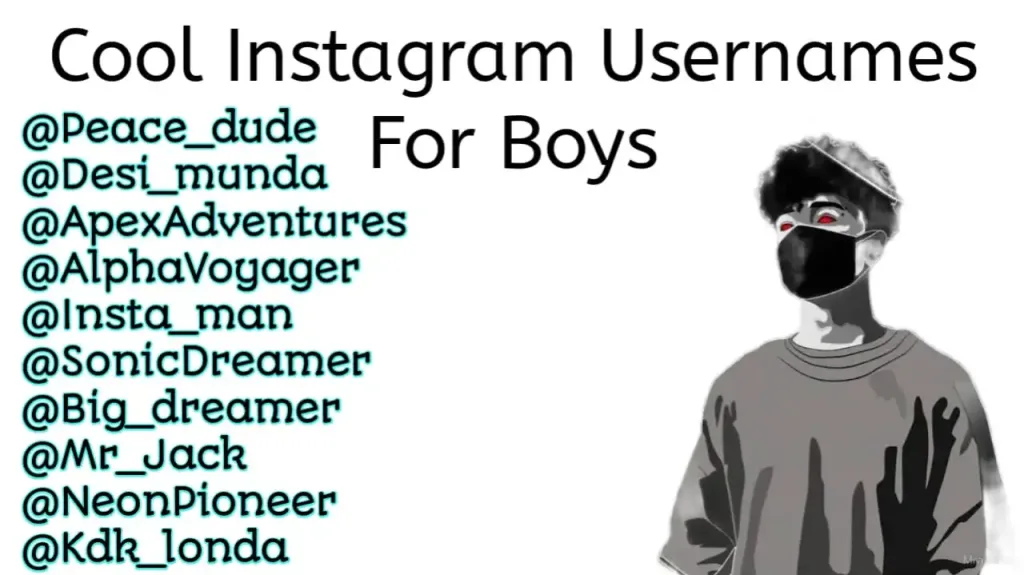 Cool Instagram Usernames For Boys