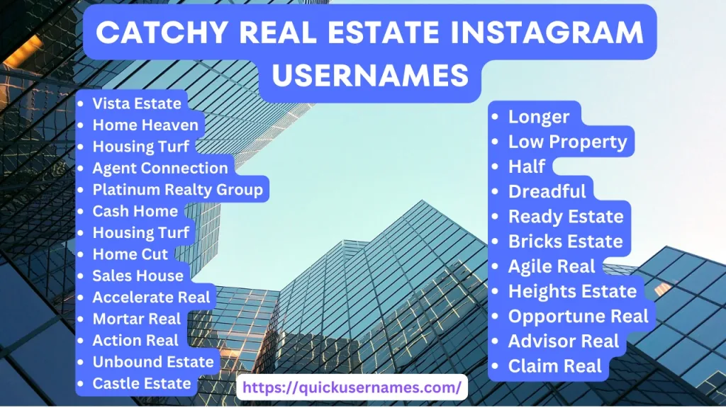 Real estate Instagram usernames, longer and low property